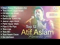 Download Lagu Best of Atif Aslam Romantic Hits | Audio Jukebox | Evergreen Songs Of Atif Aslam | Hindi Love Songs