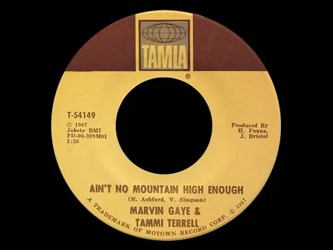 Download MP3 Marvin Gaye & Tammi Terrell ~ Ain't No Mountain High Enough 1967 Soul Purrfection Version