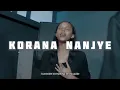 Korana nanjye - The Clarion Call Ministry