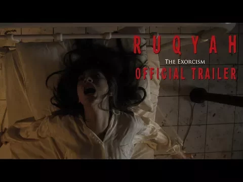 RUQYAH: THE EXORCISM - Official Trailer