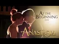 Download Lagu Anastasia - At The Beginning feat. Peter Hollens (Richard Marx and Donna Lewis)