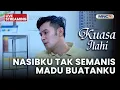 🔴 NASIBKU TAK SEMANIS MADU BUATANKU | LIVE KUASA ILAHI | 29 NOVEMBER 2025