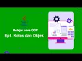 Belajar Java OOP Ep1 Kelas dan Objek