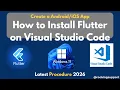How to Setup and Run Flutter Application in Visual Studio Code for Beginners 2026 Android iOS