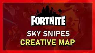 Fortnite Sky Snipes - Sniper Only FFA Creative Map with Code