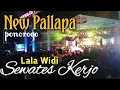 Download Lagu SEWATES KERJO, LALA WIDI, NEW PALLAPA, PONOROGO