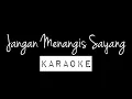 Lagu Karaoke Duet Perempuan - Jangan Menangis Sayang OA Safura \u0026 Oney