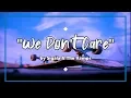 Download Lagu Sigala, The Vamps - We Don't Care (Lyrics)🎵