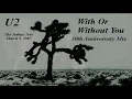 Download Lagu U2 - With Or Without You (30th Anniversary Edit)[zhd/extended/remix]