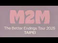 Download Lagu M2M Live in Taipei 2025 || 4K Full Concert MP3