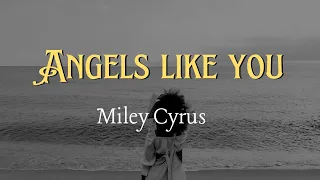 Download Miley C - Angels Like You (Lirik dan terjemahan) MP3