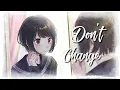 Download Lagu Nightcore →✘Don't Change✘