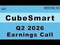 CubeSmart Q2 2026 Earnings Call Self-Storage Property Occupancy Preserves Cash Flow