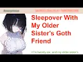 Sleepover With My Older Sister s Goth Friend 4Chan Greentext Stories