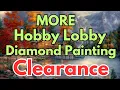 More Hobby Lobby Diamond Painting Clearance - Diamond Art Club