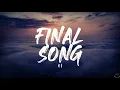 Lagu MØ - Final Song (Lyrics)