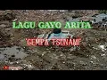 Download Lagu Lagu Gayo Arita • Gempa tsunami