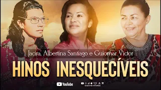 Jacira, Albertina Santiago   Hinos Inesquecíveis   #Jacira #AlbertinaSantiago #GuiomarVictor