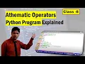 Python 8 Program for Arithmetic Operators