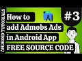 How to add Admob Ads in Android Studio FREE 9 SOURCE CODES Android Tutorials Admob Ads
