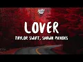Download Lagu Taylor Swift, Shawn Mendes - Lover (Lyrics) (Remix)