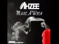 Ahzee - Make A Wish (Radio Edit)