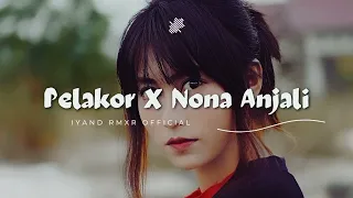 Download DANGDUT PELAKOR X NONA ANJALI MP3