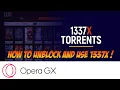 How to unblock 1337x II Special fix for len ben