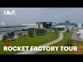 ULA Rocket Factory Tour