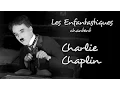 Download Lagu CHARLIE CHAPLIN - Les Enfantastiques