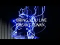 Bring You Live_(FerdiSolagRemix)_BreaksFunky!!!