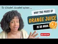 Orange Juice is MORE EXPENSIVE than EVER - The TRUTH Behind Soaring Prices
