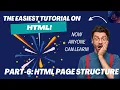 HTML Tutorial Part-6 HTML Page Structure
