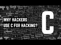HACKERS use C Language for Hacking Here WHY