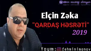 Download Elçin Zəka - Qardaş Həsrəti MP3