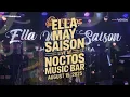 ELLA MAY SAISON - Till My Heartaches End (NOCTOS Music Bar | August 15, 2025)