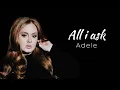 Download Lagu Adele - All i ask (Lyrics) #adele #alliask #adelemusic