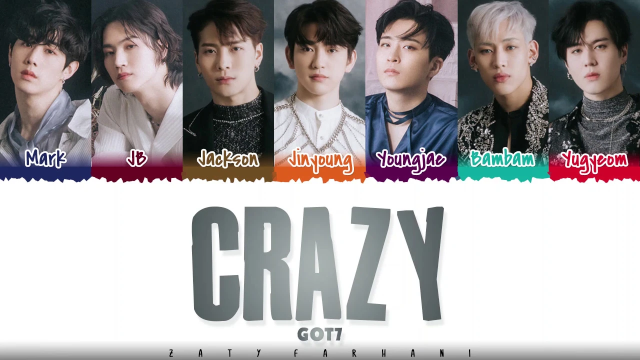 GOT7 – 'CRAZY' Lyrics [Color Coded_Han_Rom_Eng]
