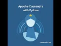 Apache Cassandra with Python Query Driven Data Modeling