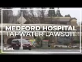 Medford hospital facing multi-million-dollar lawsuit citing fentanyl misuse