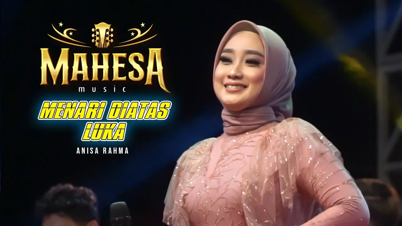 ANISA RAHMA - MENARI DIATAS LUKA | MAHESA Music ( COVER )