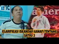 Download Lagu Iskandar Hanafi Akhirnya Memberi Klarifikasi Dan Tanggapan Perihal SATRU 3 Ciptaanya!