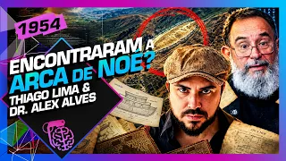 ENCONTRARAM A ARCA DE NOÉ? THIAGO LIMA E DR. ALEX ALVES - Inteligência Ltda. Podcast #1954