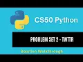 CS50 Python 2025 - Problem Set 2 Just setting up my twttr Full Solution