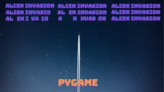 PyGame Alien Invasion Pt1 Python