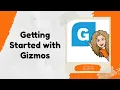 Getting Started with Gizmos