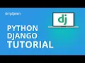 Python Django Tutorial Django Tutorial Python Django Web Development Python Django Simplilearn