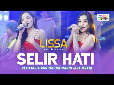 Download MP3 SELIR HATI - LISSA IN MACAO ft. OM NIRWANA | DANGDUT KOPLO | LIVE MUSIC