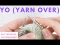 Yarn Over YO Increase for Beginners