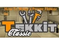 How To Make a Power Flower in Tekkit Classic